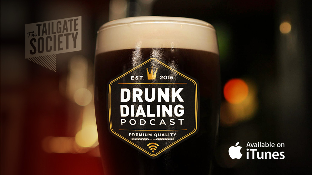 Drunk Dialing 2.02: We’re Just Getting Started