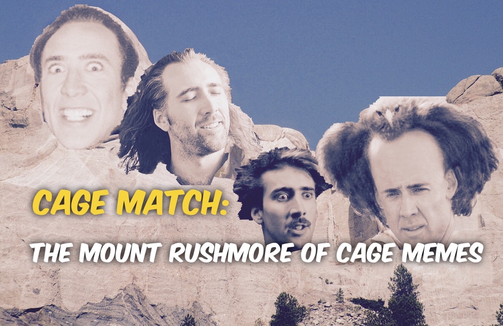 Cage Match – The Mount Rushmore of Cage Memes